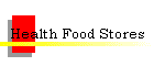 Health Food Stores